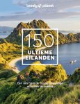 Lonely Planet - Lonely planet - 150 Ultieme eilanden