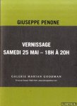 Penone, Guiseppe & Laurent Busine - Giuseppe Penone: Le corps d'un jardin. Vernissage samedi 25 mai - 18H à 20H