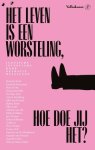 Nathalie Huigsloot - (1) Het Leven Is Een Worsteling