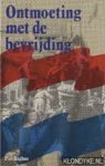 Baghus, Piet - Ontmoeting met de bevrijding. De ouverture in Limburg 1944 - 1945