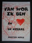 Maas, Martin - Van wor ik ben - De blootlegging van een Brabantse Baby - Boomer..... Gemert