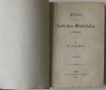 Pfalz Franz - Bilder aus dem deutschen Städteleben im Mittelalter 2 delen in een band dl1 230 blz 1869 dl 2 276 blz 1871 Pfalz Franz - Bilder aus dem deutschen Städteleben im Mittelalter 2 delen in een band dl1 230 blz 1869 dl 2 276 blz 1871