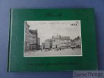 Sacré, Fernand en Vanstreels, René. - Hasselt in oude prentkaarten.