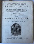 Burg, Hermanus van den - [Literature 1716, complete with all prints] Schriftuurlijke klinkdichten op bijbelgeschiedenissen, de koningen van Juda en Israël, benevens Salomons Prediker. Leiden, Is. Severinus, 1716, [12] 360 [4] pp.