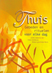 PETER SMILDE / WISKE UYTERLINDE-MARIS - Thuis - Gebeden en rituelen voor elke dag