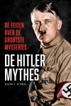 Sjoerd J. de Boer - De Hitlermythes De waarheid over de grootste mythes