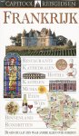 Ardagh, John / Bailey, Rosemary / e.a. - Capitool reisgids Frankrijk.