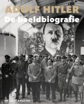 Erik Somers 25585, René Kok 25584 - Adolf Hitler De beeldbiografie
