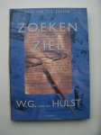 KAADEN, DAAN VAN DER, - Zoeken naar de ziel. W.G. van de Hulst.