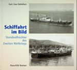 Detlefsen, G.U. - Schiffahrt im Bild, Standardfrachter des Zweiten Weltkriegs