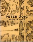 DOIG, Peter - Peter Doig: Works on Paper.