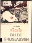 Pleysier, A.J. - Rikkie bij de grijsjassen