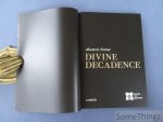 Pol Dehert, Donald Kuspit, Stef Lernous, Luc vanackere en Karel Vanhaesebrouck. - Abattoir Fermé. Divine Decadence.