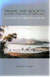 HUSSIN, Nordin - Trade and Society in the Straits of Melaka - Dutch Melaka and English Penang, 1780-1830.