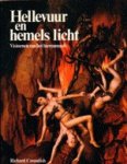Cavendish, Richard. - Hellevuur en hemels licht. Cavendish, Richard. - Hellevuur en hemels licht.