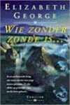 Elizabeth George 35844 - Wie zonder zonde is...