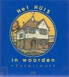 Archives d'Architecture Moderne - Het HUIS in woorden - Deel I: Exterieur