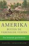 Daniel Immerwahr - Amerika buiten de Verenigde Staten