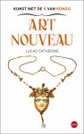 Lucas Catherine - Kunst met de K van Kongo Art nouveau