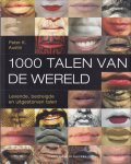 Austin, Peter K. (red.) - 1000 talen van de wereld. Levende, bedreigde en uitgestorven talen