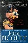 Jodi Picoult 32390 - Wonder Woman - Love and Murder