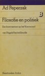 HEGEL, G.W.F., PEPERZAK, A. - Filosofie en politiek. Een kommentaar op het voorwoord van Hegels rechtsfilosofie.