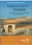 Tilly, Michael - Religionsgeschichte Israels / Von der Vorzeit bis zu den Anfängen des Christentums
