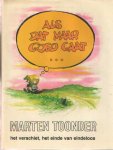 Toonder, Marten - Als dat maar goed gaat. Het verschiet. Het einde van eindeloos Toonder, Marten - Als dat maar goed gaat. Het verschiet. Het einde van eindeloos