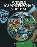Ben de Graaf , Rob Segers 60332, Harry Valérien 71857 - Wereldkampioenschap voetbal Italië 1990
