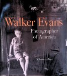 Nau, Thomas - Walker Evans: Photographer of America