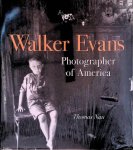 Nau, Thomas - Walker Evans: Photographer of America