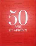 Eric Dudan - 50 Ans, et après ?!