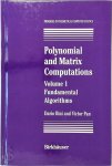 Dario Bini, Victor Pan - Polynomial and Matrix Computations Volume 1: Fundamental Algorithms
