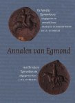  - Annalen van Egmond De Annales Egmundenses, Annales Xantenses, het Egmondse Leven van Thomas Becket en het Chronicon