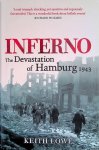 Lowe, Keith - Inferno: The Devastation of Hamburg, 1943