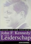 John Barnes 50020 - John F. Kennedy over leiderschap Lessen van een president