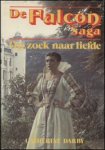 Darby, Catherine - De Falcon Saga - deel 1 - Op zoek naar liefde
