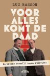 Luc Rasson - (1) Voor Alles Komt De Daad