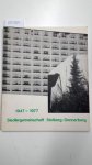 Kaivers, Herbert: - 1947 - 1977. Siedlergemeinschaft Stolberg-Donnerberg