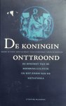 Vriese H. De - De koningin onttroond