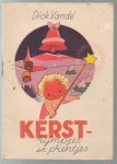 Dick Vandé - Kerst-rijmpjes en prentjes