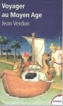 VERDON Jean - Voyager au Moyen Age