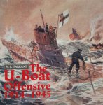 V.E. Tarrant - The U-Boat Offensive 1914 - 1945