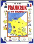 Wright, Nicola met illustraties in kleur van Kim Woolley - Frankrijk en Frans / Oorspronkelijke titel: Getting to know / France and French / Vertaling: Sylvia Vanden Heede					