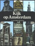 Heyden, A. van der, en Ben Kroon. - Kijk op Amsterdam.