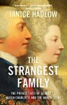 Janice Hadlow, Martin Davidson - The Strangest Family
