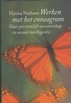 Nathans, H. - Werken met het enneagram / naar persoonlijk meesterschap en sociale intelligentie