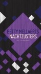 Betty Mellaerts - Nachtzusters