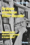 Rob van Vuure - De blonde vriendin van Willem-Alexander
