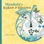 Weert , Freddy v - Mandala's kijken en kleuren Met jezelf op reis